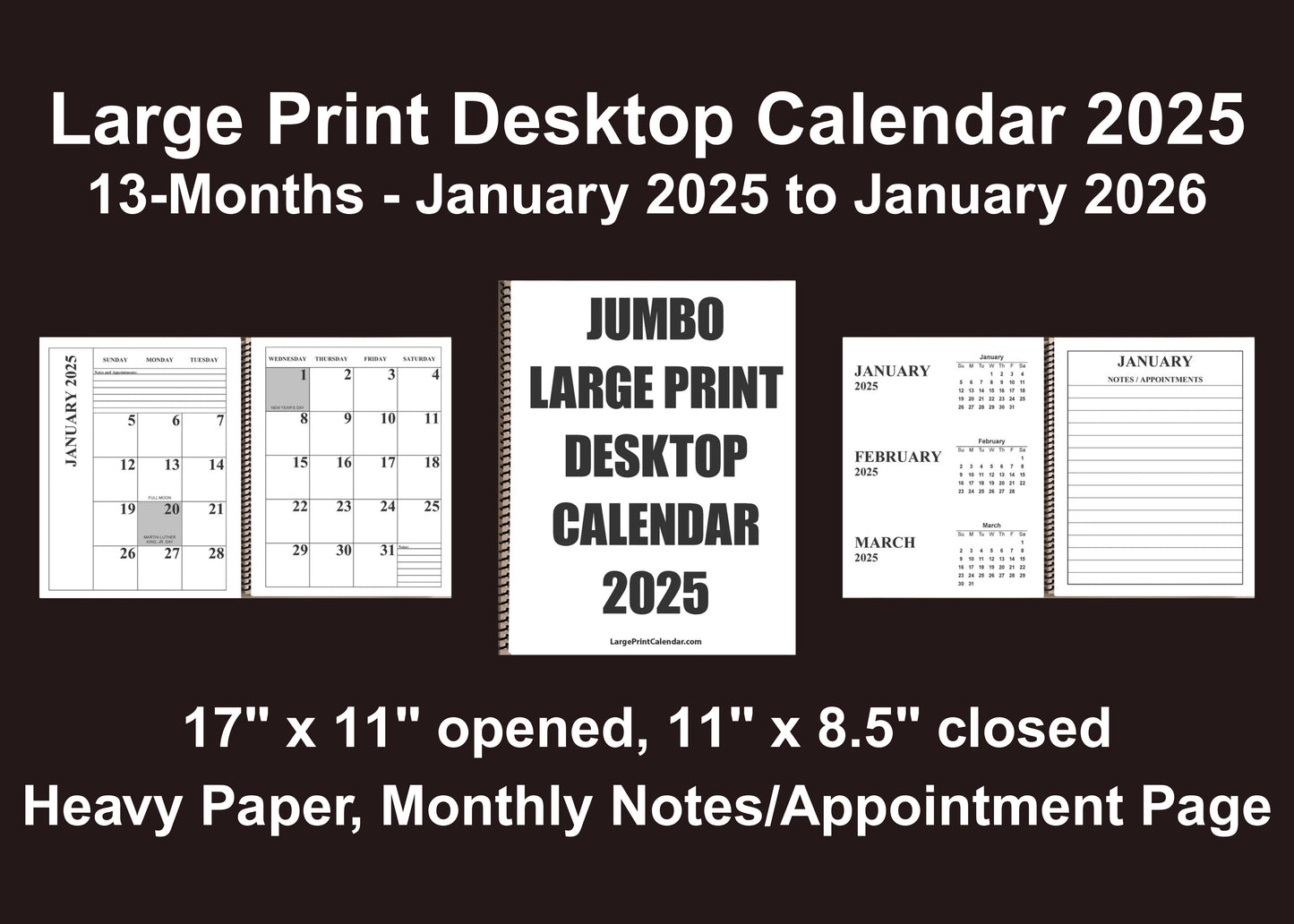 Jumbo Large Print 2025 Desktop Calendar | Heavy Weight Paper, | 17" x 11" opened up | 13-months, January 2025 to January 2026