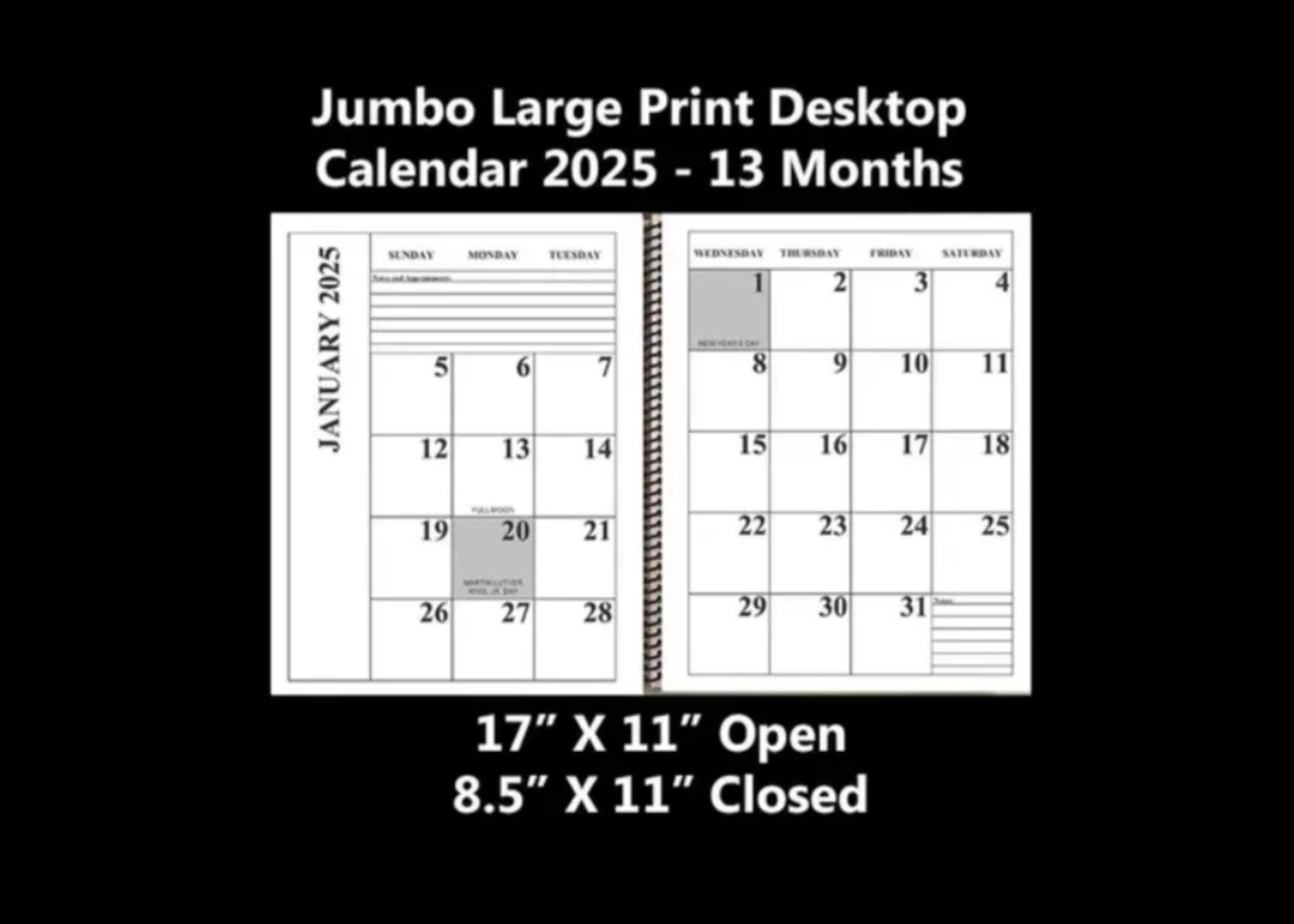 Jumbo Large Print 2025 Desktop Calendar | Heavy Weight Paper, | 17" x 11" opened up | 13-months, January 2025 to January 2026
