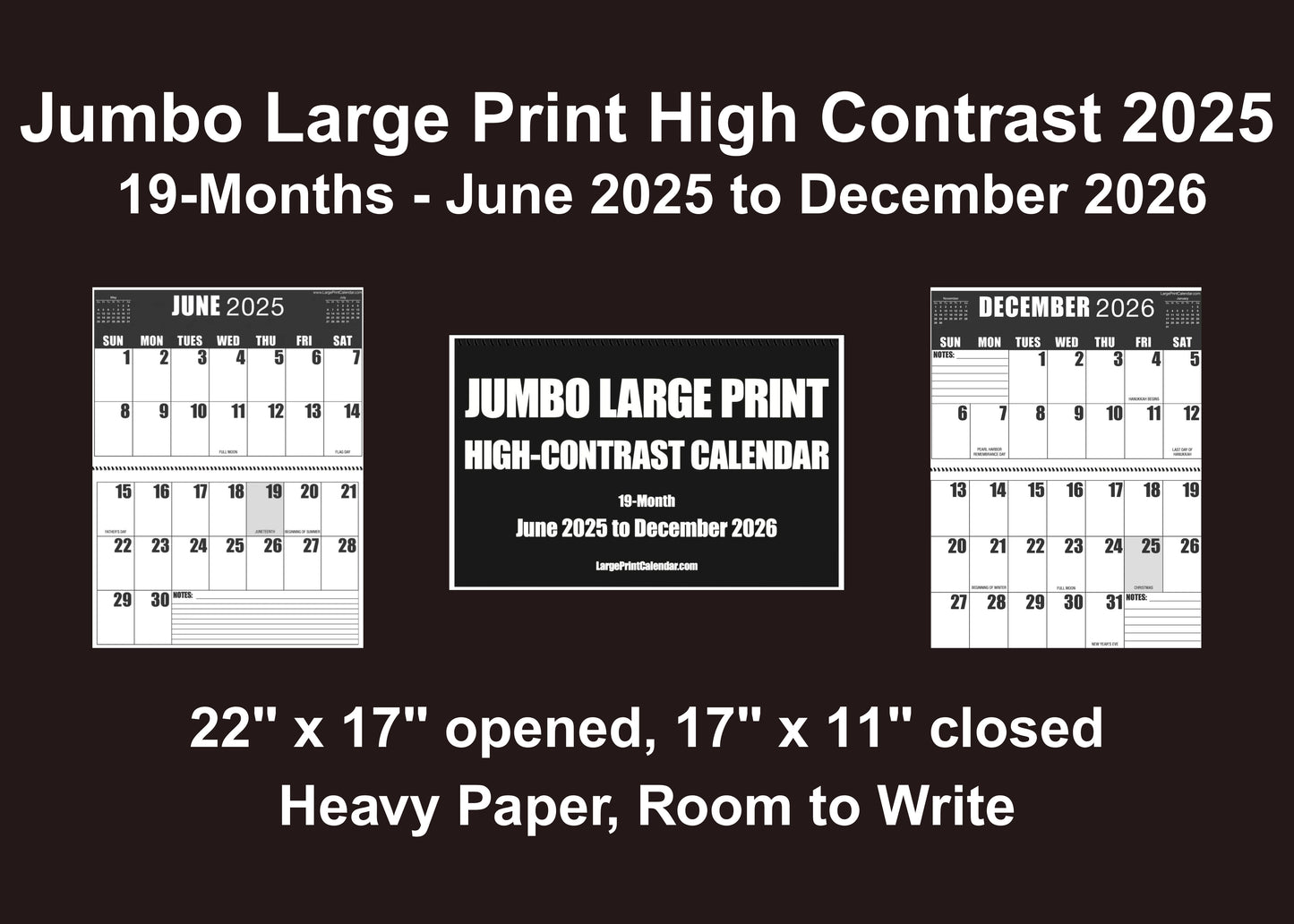 Jumbo Large Print 2025 High Contrast Wall Calendar | 17" x 22" open, or closed it is 17" x 11" | 19-months, June 2025 to December 2026