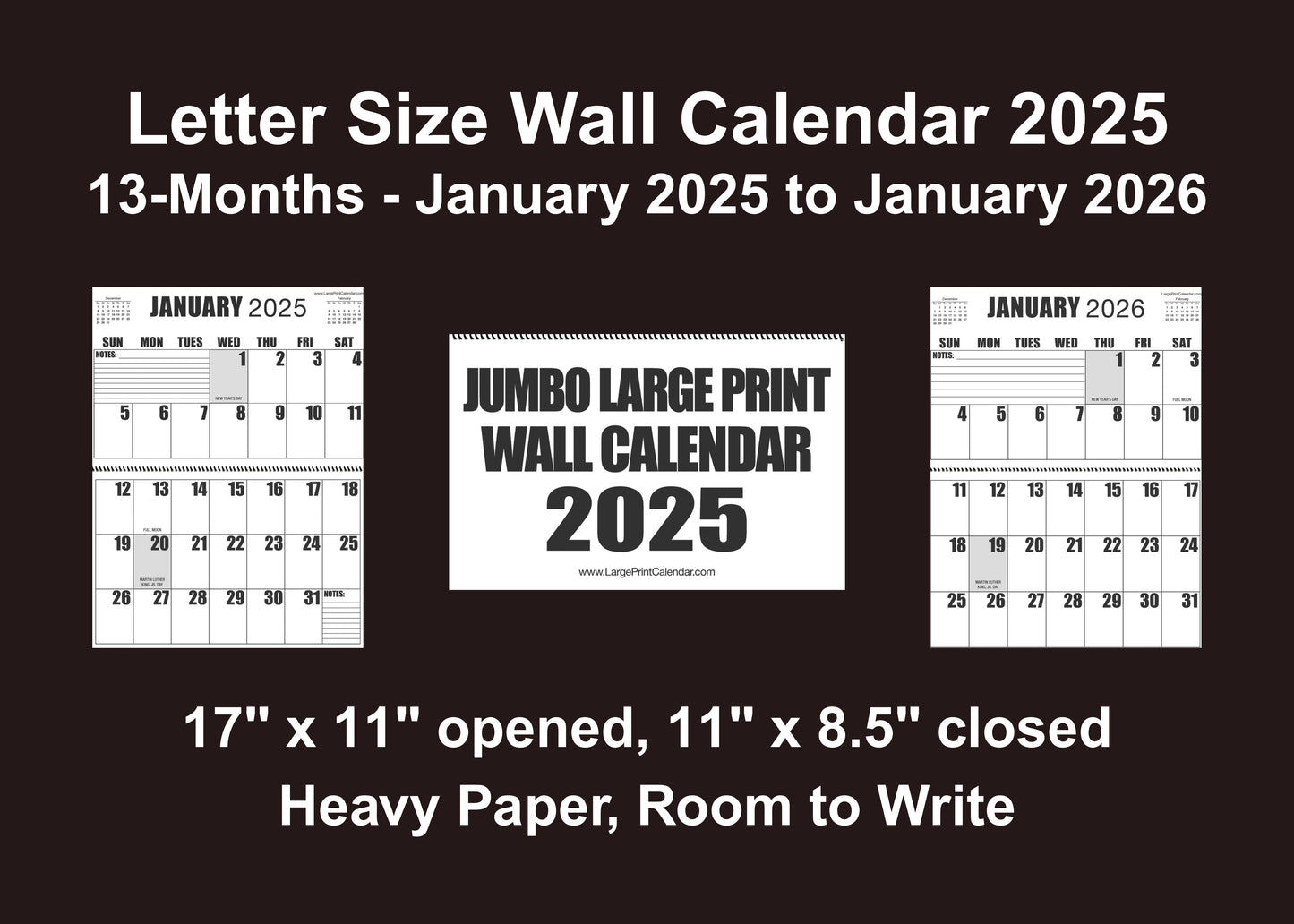 Large Print 2025 Letter Size Wall Calendar |Heavy Weight Paper | 17" x 11" hanging - 11" x 8.5" closed | 13-months, January 2025 to January 2026