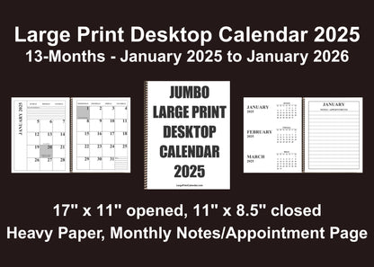 Jumbo Large Print 2025 Desktop Calendar | Heavy Weight Paper, | 17" x 11" opened up | 13-months, January 2025 to January 2026