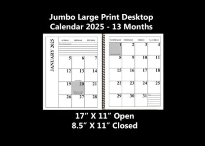 Jumbo Large Print 2025 Desktop Calendar | Heavy Weight Paper, | 17" x 11" opened up | 13-months, January 2025 to January 2026