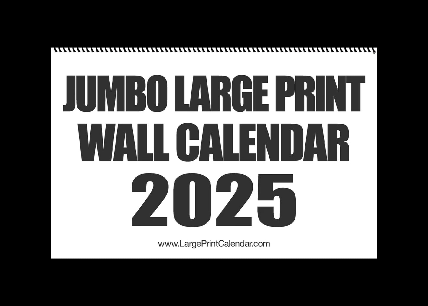 Jumbo Large Print 2025 Wall Calendar | Heavy Weight Paper | 17" x 22" open, or closed it is 17" x 11" | 13-months, January 2025 to January 2026