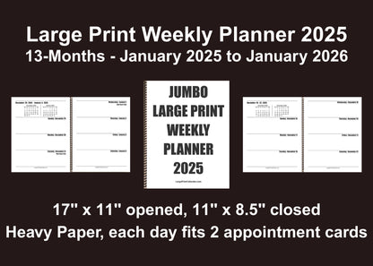 Jumbo Large Print Weekly Planner 2025 | Heavy Weight Paper, | 17" x 11" hanging - 11" x 8.5" closed |  13-months, January 2025 to January 2026